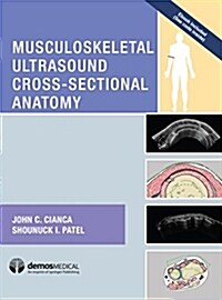 Musculoskeletal Ultrasound Cross-Sectional Anatomy (Hardcover)