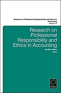 Research on Professional Responsibility and Ethics in Accounting (Hardcover)