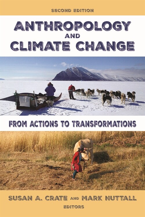 Anthropology and Climate Change: From Actions to Transformations (Paperback, 2)
