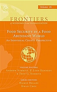 Food Security in a Food Abundant World : An Individual Country Perspective (Hardcover)