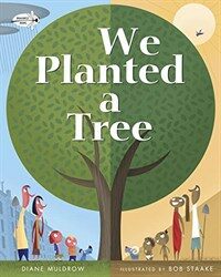 We Planted a Tree (Paperback)