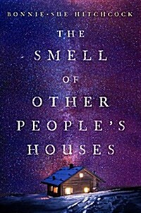The Smell of Other Peoples Houses (Library Binding)