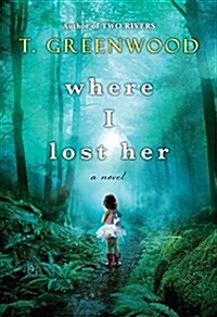 Where I Lost Her (Paperback)
