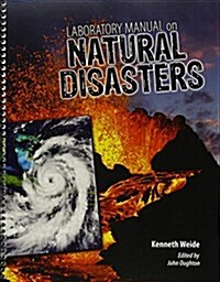 Natural Disasters (Paperback, Spiral, Lab Manual)