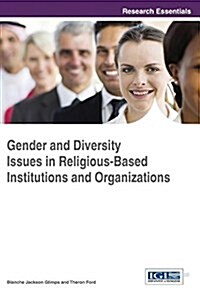 Gender and Diversity Issues in Religious-based Institutions and Organizations (Hardcover)