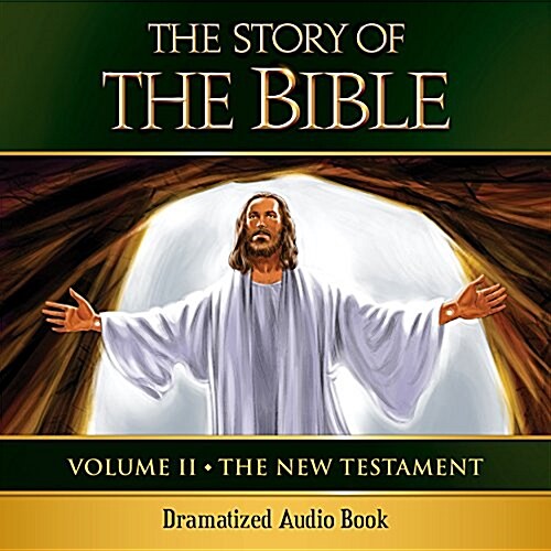 The Story of the Bible Audio Drama: Volume II - The New Testament (Other)