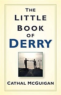 The Little Book of Derry (Hardcover)