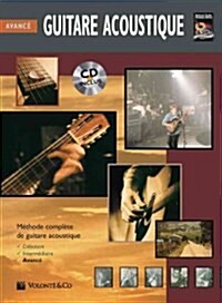 Guitare Acoustique Avance: Advanced Acoustic Guitar (French Language Edition), Book & CD (Paperback)