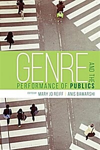 Genre and the Performance of Publics (Paperback)