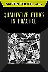 Qualitative Ethics in Practice (Hardcover)