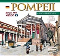 Pompeji in Rekonstruktionen - Maxi Edition (Hardcover)