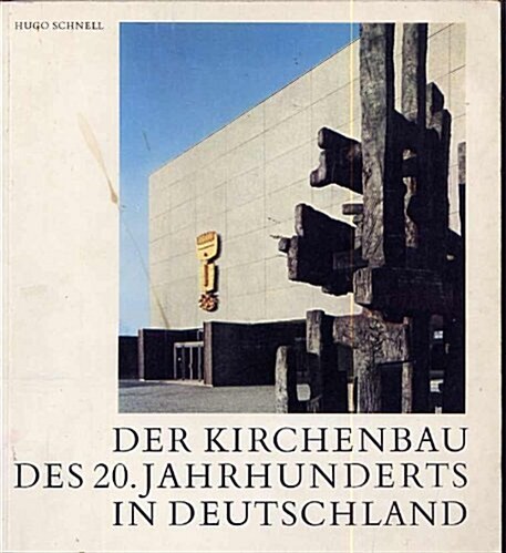 Twentieth Century Church Architecture in Germany (Paperback, Bilingual)