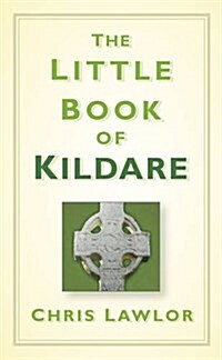 The Little Book of Kildare (Hardcover)