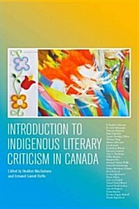 Introduction to Indigenous Literary Criticism in Canada (Paperback)