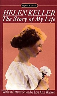 The Story of My Life (Signet classics) (Mass Market Paperback, Reissue)