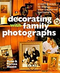 [중고] Decorating With Family Photographs: Creative Ways to Display Your Treasured Memories (Hardcover)