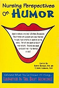 Nursing Perspectives on Humor (Paperback)