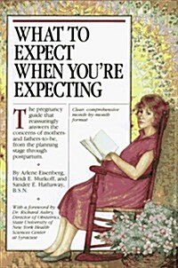 What to Expect When Youre Expecting: Revised & Expanded Second Edition (Hardcover, 2nd)
