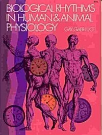 Biological Rhythms in Human and Animal Physiology. (Paperback, Revised)