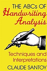 The ABCs of Handwriting Analysis (Paperback, 2nd)