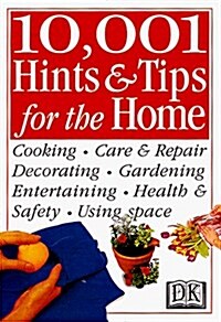 10,001 Hints and Tips for the Home (Hints & Tips) (Paperback)