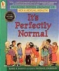 [중고] It‘s Perfectly Normal: Changing Bodies, Growing Up, Sex, and Sexual Health (The Family Library) (Paperback)