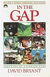 Become a World Christian and Stand In the Gap (Paperback)