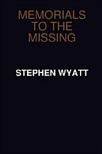 Memorials to the Missing (Paperback)