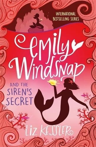 Emily Windsnap and the Sirens Secret : Book 4 (Paperback)