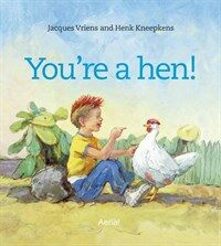 You're a Hen! (Hardcover)