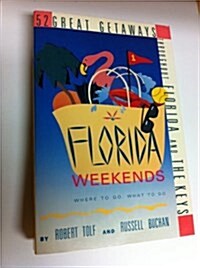 Florida Weekends (Paperback, 1st)