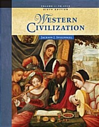 Western Civilization: Volume I: To 1715 (Paperback, 6)