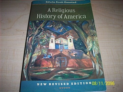 A Religious History of America (New Rev) (Paperback, Revised)