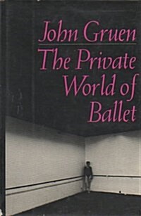 Private World of Ballet (Hardcover)