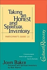 Taking an Honest and Spiritual Inventory (Paperback, Guidebook #2)