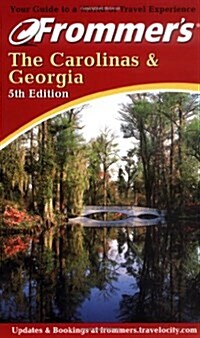 Frommers The Carolinas & Georgia (Frommers Complete Guides) (Paperback, 5)