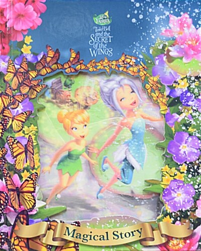DISNEY TINK & THE SECRET OF THE WINGS : MAGICAL STORY WITH L