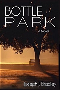 Bottle Park (Paperback, First Printing)