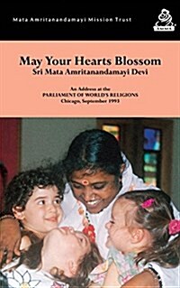 May Your Hearts Blossom: Chicago Speech (Paperback)