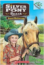 Silver Pony Ranch #2 : Sweet Buttercup (Paperback)