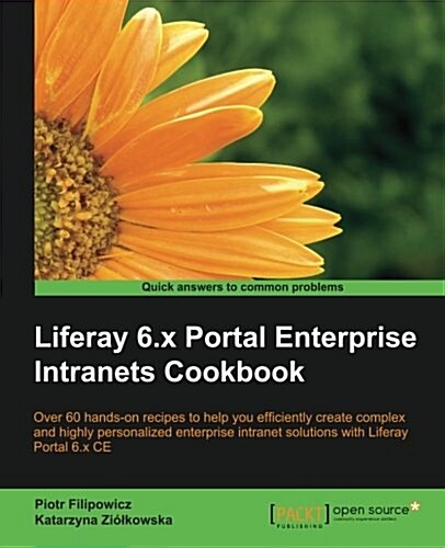 Liferay 6.X Portal Enterprise Intranets Cookbook (Paperback)