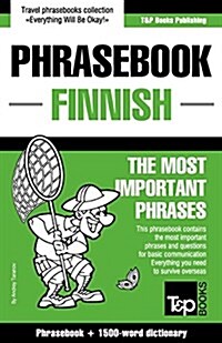 English-Finnish Phrasebook and 1500-Word Dictionary (Paperback)