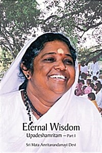 Eternal Wisdom: Upadeshamritam Volume 1 (Paperback)