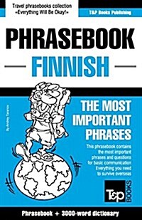 English-Finnish Phrasebook and 3000-Word Topical Vocabulary (Paperback)