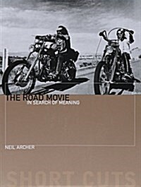The Road Movie: In Search of Meaning (Paperback)