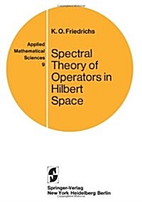 Spectral Theory of Operators in Hilbert Space (Hardcover, 1973. Corr. 2nd)