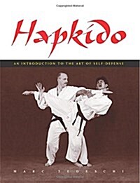 Hapkido: An Introduction to the Art of Self-Defense (Paperback)