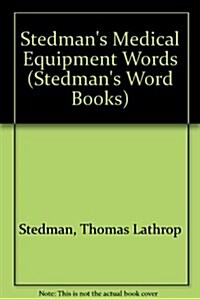 Stedmans Medical Equipment Words (Paperback)