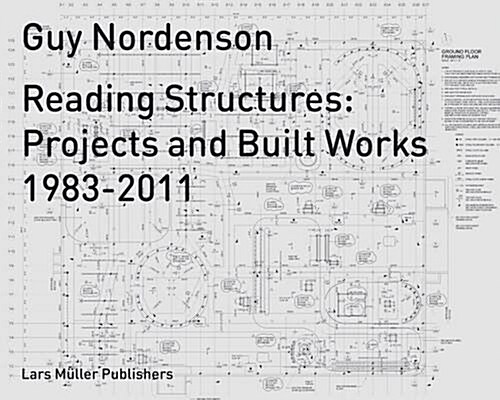 Reading Structures: 39 Projects and Built Works: 1983 - 2011 (Hardcover)