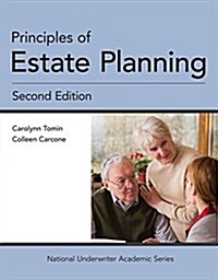 Principles of Estate Planning, 2nd Edition (National Underwriter Academic) (Paperback, 2)